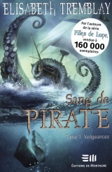 Sang de Pirate Tome 1 : Vengeances