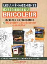 Les aménagements extérieurs du bricoleur