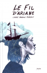 Le fil d'Ariane Tome 1