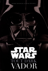 Star Wars : Tout Dark Vador