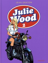 Julie Wood Tome 2 : Intégrale