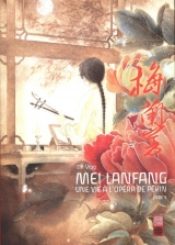 Mei Lanfang Tome 5