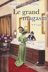 Le grand magasin Tome 2 : L'opulence