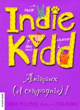 9782896511884 Indie Kidd tome 8 : Animaux (et compagnie)!