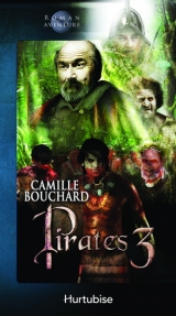 Pirates 03 : L'Emprise des cannibales