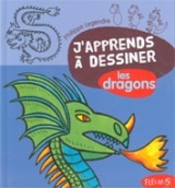 J'apprends à dessiner les dragons