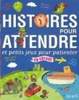 Histoires pour attendre et petit jeux... En voyage