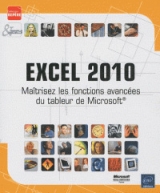 Excel 2010 Maîtrisez les fonctions avancées du tableur