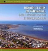 Histoire et idées du patrimoine, entre régionalisation...