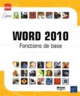 Word 2010 : Fonctions de base