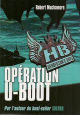 Henderson's Boys - Tome 4 : Opération U-boot